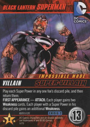 Black Lantern Superman
(Impossible Mode)